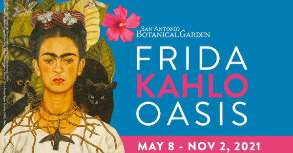 World Debut of Frida Kahlo Oasis Exhibit at the San Antonio Botanical Garden