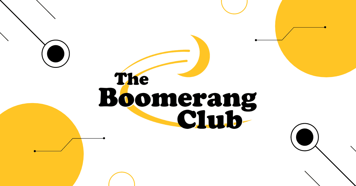 The Boomerang Club